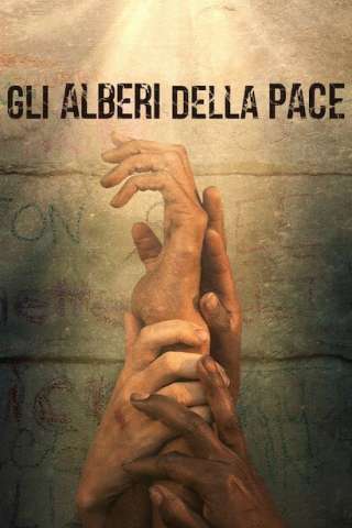 Gli alberi della pace [HD] (2021)