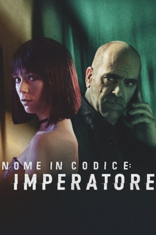 Nome in codice: Imperatore [HD] (2022)