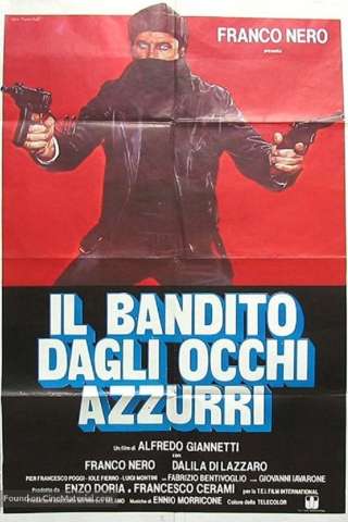 Il bandito dagli occhi azzurri [HD] (1980)