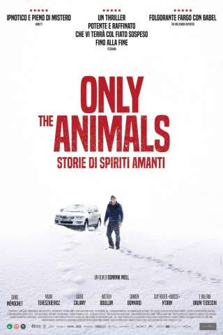 Only the Animals - Storie di spiriti amanti [HD] (2019)