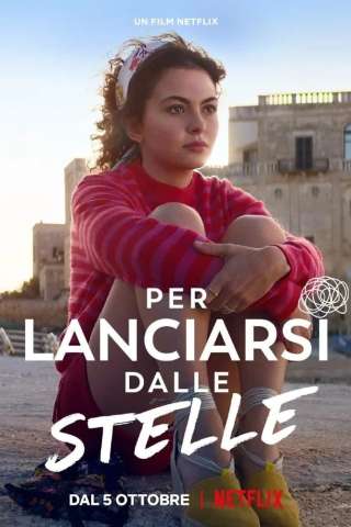 Per lanciarsi dalle stelle [HD] (2022)