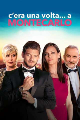 C'era una volta... a Montecarlo [HD] (2020)