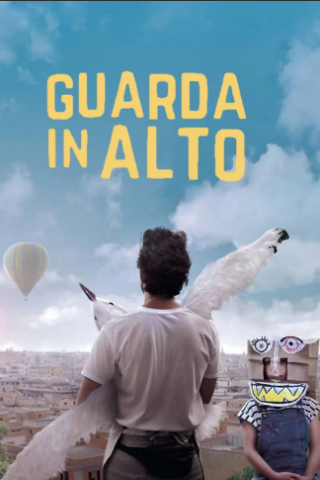 Guarda in alto [HD] (2018)