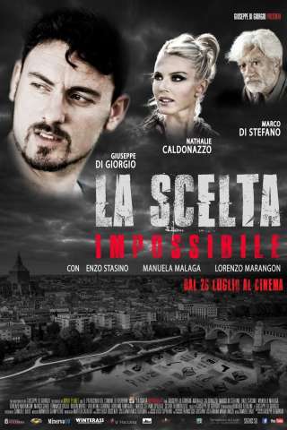 La scelta impossibile [HD] (2018)
