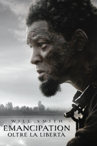Emancipation - Oltre la libertà [HD] (2022)