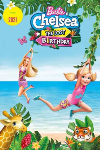 Barbie e Chelsea – Il compleanno perduto [HD] (2021)