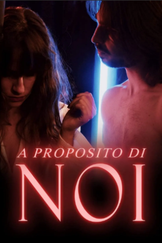 A Proposito di Noi [HD] (2021)