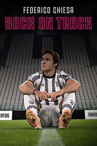 Federico Chiesa - Back on Track [HD] (2023)