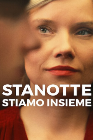 Stanotte stiamo insieme [HD] (2023)