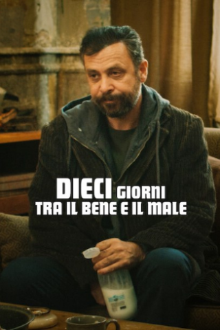 Dieci giorni tra il bene e il male [HD] (2023)