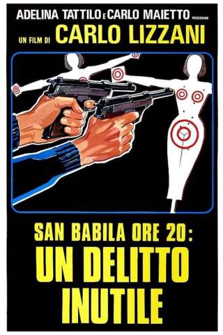San Babila ore 20: un delitto inutile [HD] (1976)