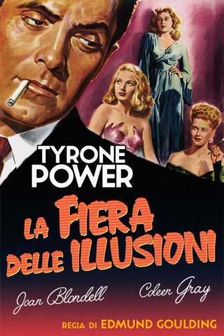 La fiera delle illusioni [HD] (1947)