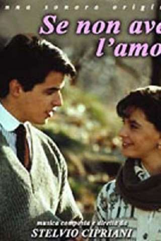 Se non avessi l'amore [HD] (1991)