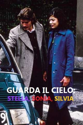 Guarda il cielo: Stella, Sonia, Silvia [HD] (2000)