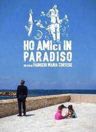Ho amici in paradiso [HD] (2017)