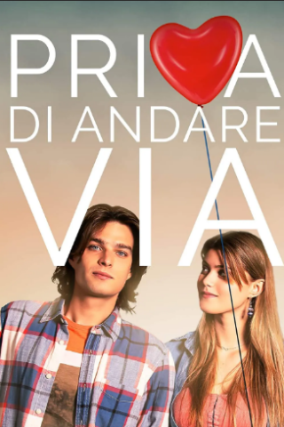 Prima di Andare Via [HD] (2022)
