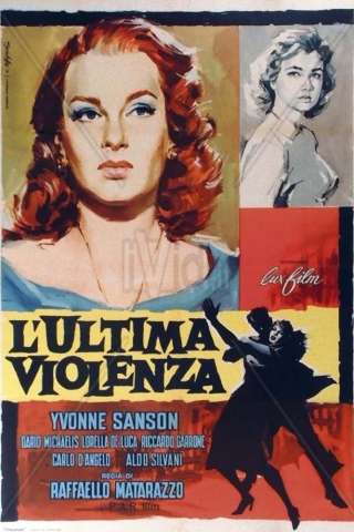 L'ultima violenza [HD] (1957)