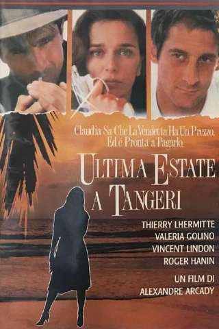 L'ultima estate a Tangeri [HD] (1987)