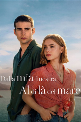 Dalla mia finestra: Al di là del mare [HD] (2023)