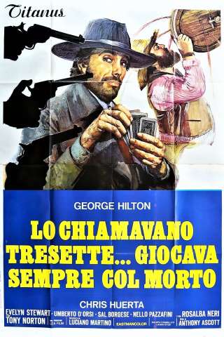 Lo chiamavano Tresette... giocava sempre col morto [HD] (1973)