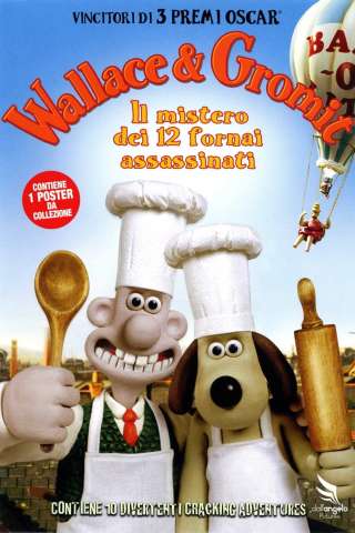 Wallace & Gromit - Il mistero dei 12 fornai assassinati [HD] (2008)