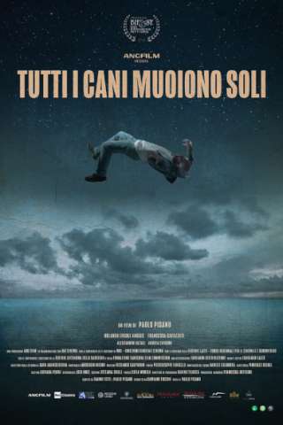 Tutti i cani muoiono soli [HD] (2023)