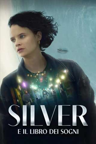 Silver e il Libro dei Sogni [HD] (2023)