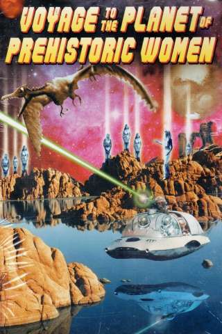 Voyage to the Planet of Prehistoric Women [HD] (1968)