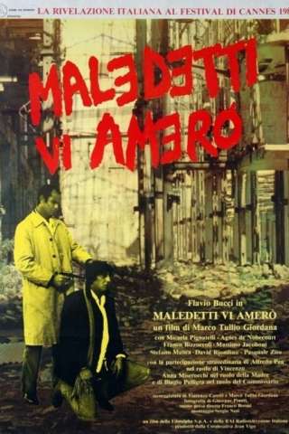 Maledetti vi amerò [HD] (1980)