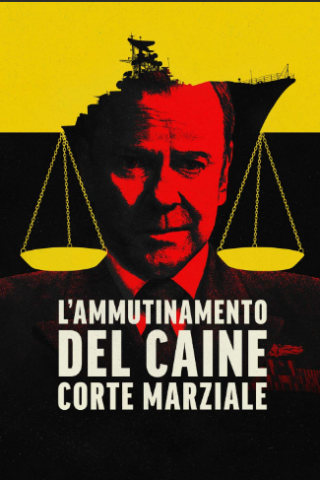 L'ammutinamento del Caine Corte Marziale [HD] (2023)