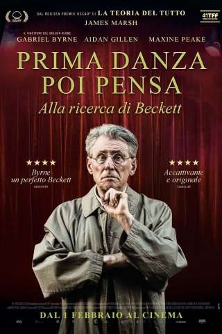 Prima danza, poi pensa - Scoprendo Beckett [HD] (2023)