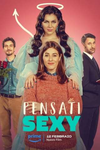 Pensati Sexy [HD] (2024)