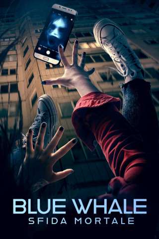 Blue Whale - Sfida Mortale [HD] (2021)