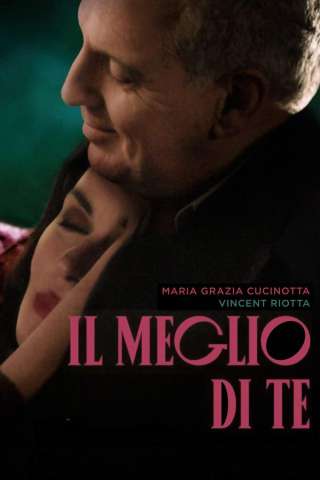 Il meglio di te [HD] (2023)