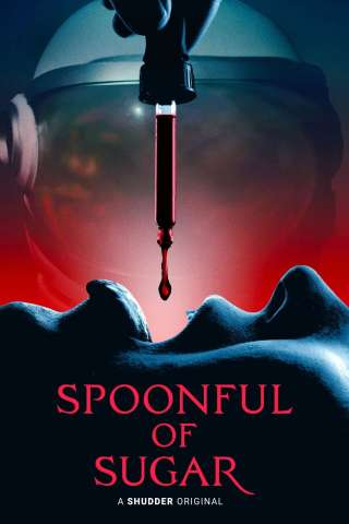 Spoonful of Sugar [HD] (2022)