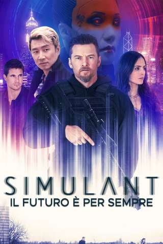 Simulant - Il futuro è per sempre [HD] (2023)