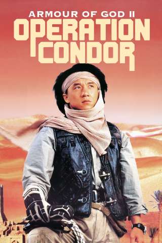 Armour of God II - Operation Condor [HD] (1991)