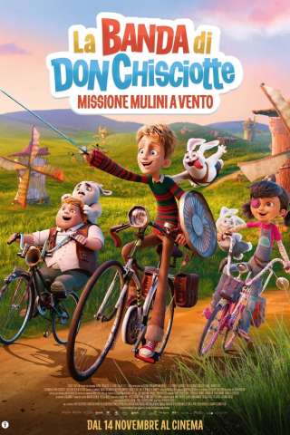 La banda di Don Chisciotte - Missione Mulini a Vento [HD] (2024)