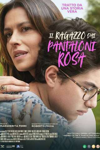 Il ragazzo dai pantaloni rosa [HD] (2024)