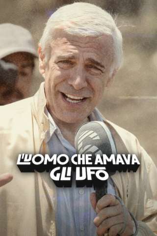 L'uomo che amava gli UFO [HD] (2024)