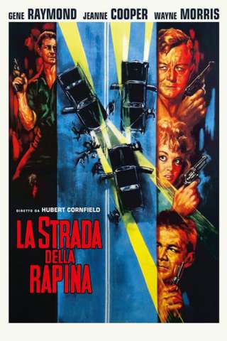La strada della rapina [HD] (1957)