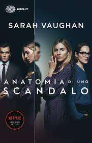 Anatomia di uno scandalo [] (2022 - In Lavorazione)