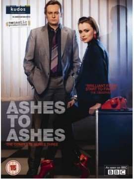 Ashes to Ashes [] (2008 - 2010)