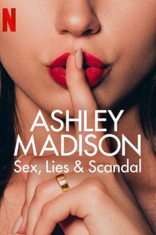 Ashley Madison - sesso, scandali e bugie [] (2024 - In Lavorazione)