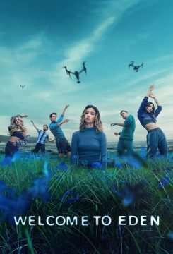 Benvenuti a Eden (2022) [] (2022 - In Lavorazione)