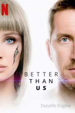 Better than us - Meglio di noi [] (2019 - In Lavorazione)