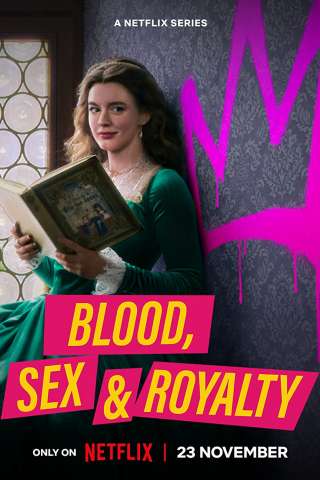 Blood, Sex & Royalty [] (2022 - In Lavorazione)