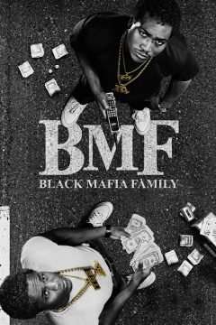 BMF – Black Mafia Family [] (2021 - In Lavorazione)