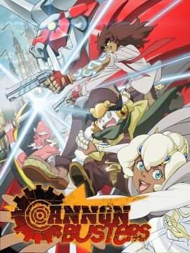 Cannon Busters [] (2019 - In Lavorazione)