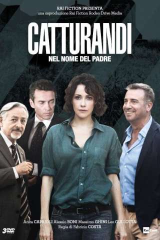 Catturandi - Nel nome del padre [] (2015 - 2016)